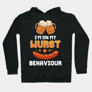 Wurst Behaviour - For Beer Lovers Hoodie